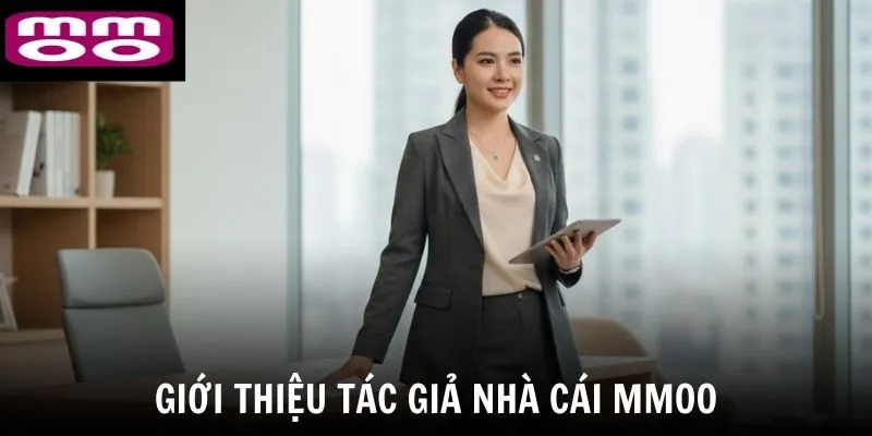 Giới thiệu tác giả nhà cái Mmoo